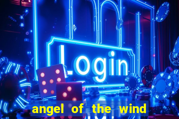 angel of the wind casino hotel