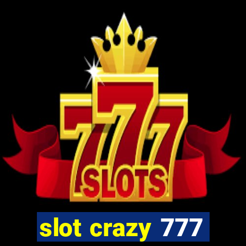 slot crazy 777