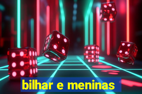 bilhar e meninas