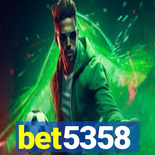 bet5358