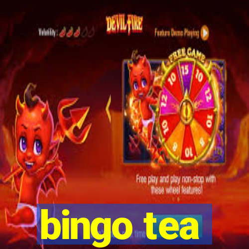 bingo tea