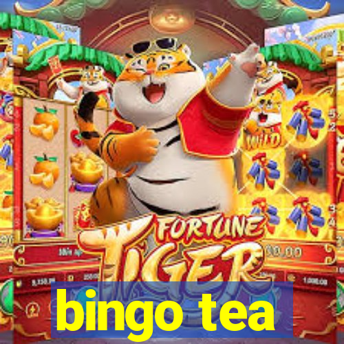 bingo tea