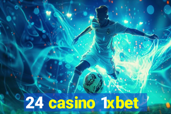 24 casino 1xbet