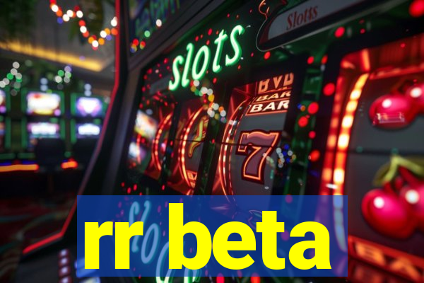 rr beta