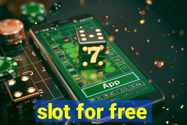 slot for free