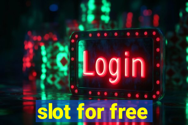 slot for free