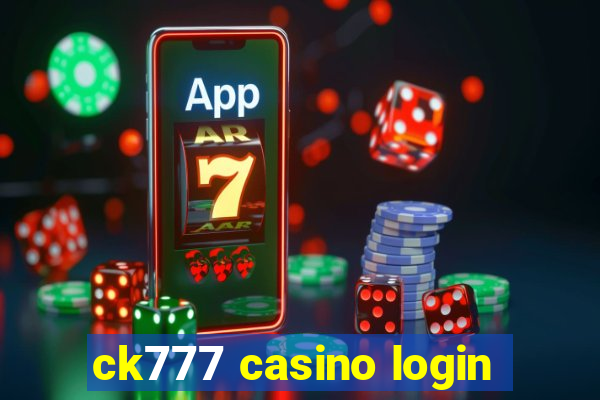 ck777 casino login