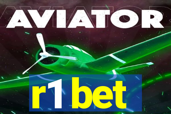 r1 bet