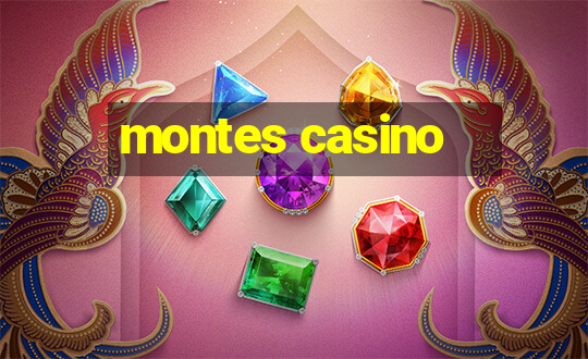 montes casino