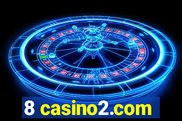 8 casino2.com