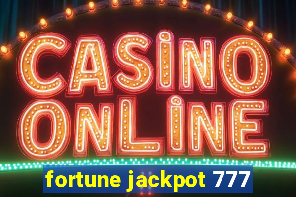 fortune jackpot 777