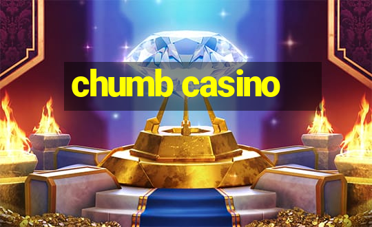 chumb casino