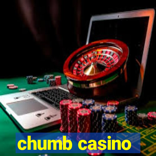 chumb casino