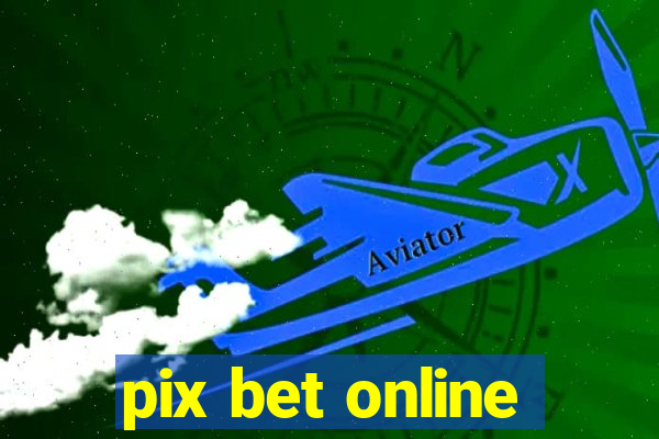 pix bet online