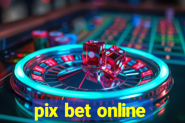 pix bet online