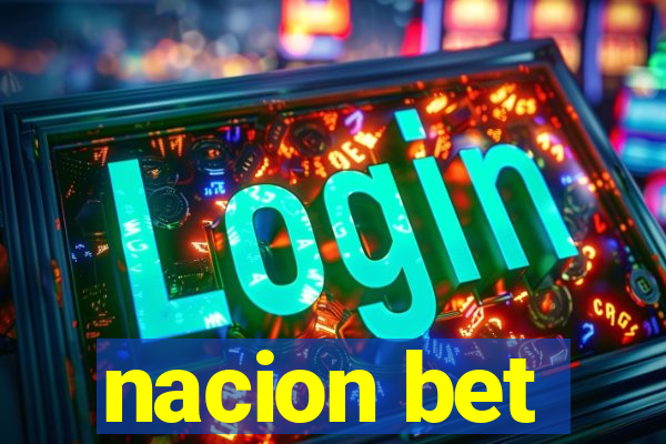 nacion bet