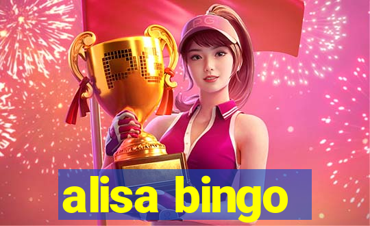 alisa bingo