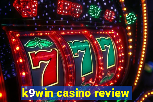 k9win casino review