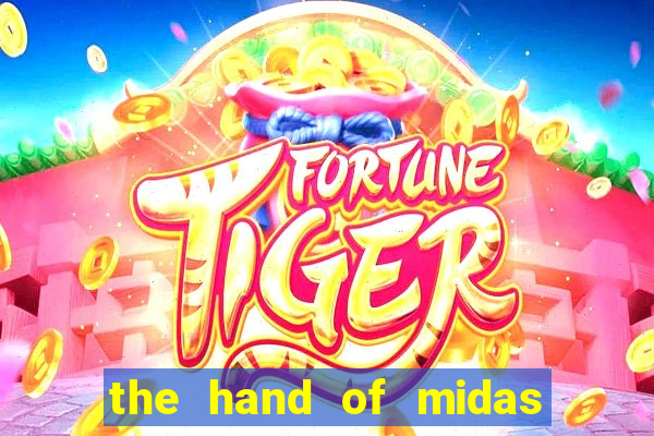 the hand of midas slot pragmatic play