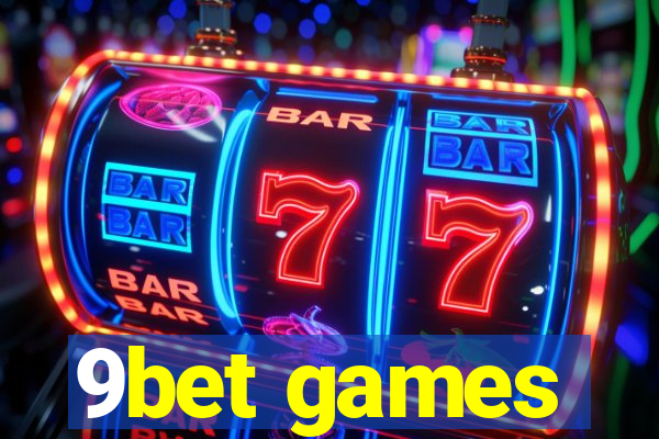 9bet games