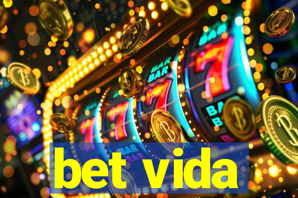 bet vida