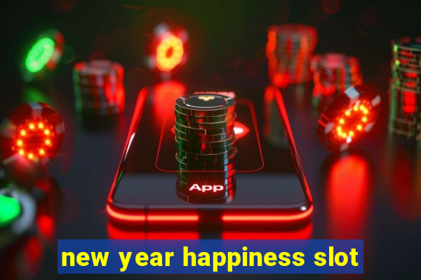 new year happiness slot