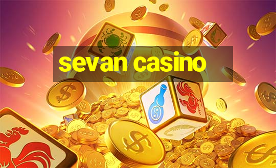 sevan casino