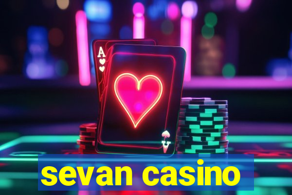 sevan casino