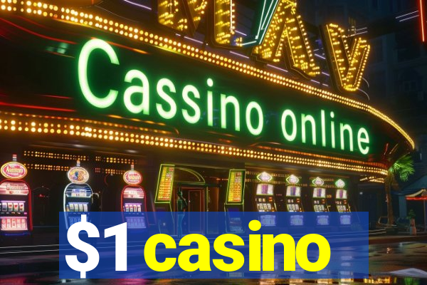 $1 casino