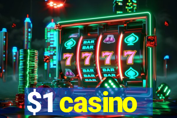 $1 casino