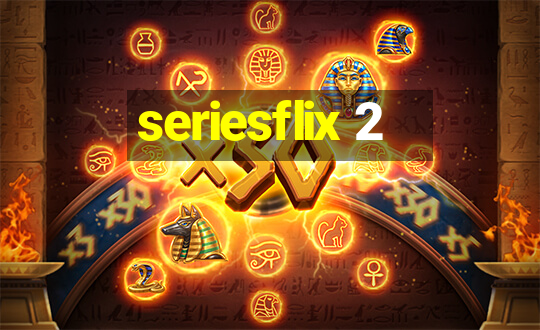 seriesflix 2