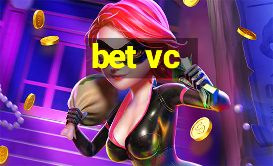 bet vc