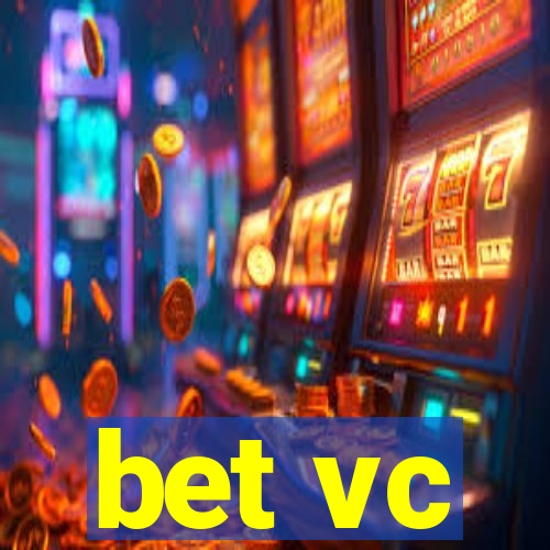 bet vc