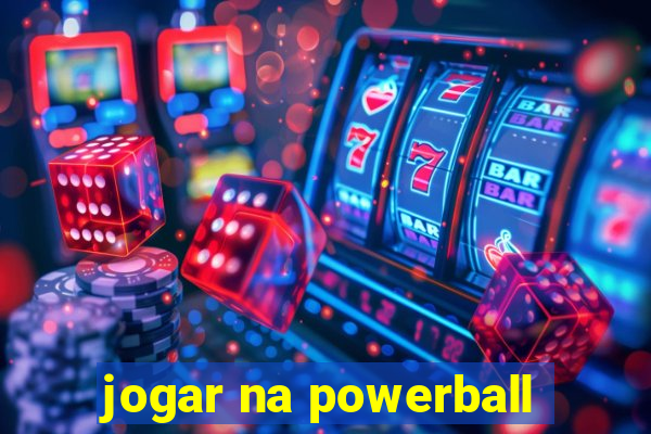 jogar na powerball