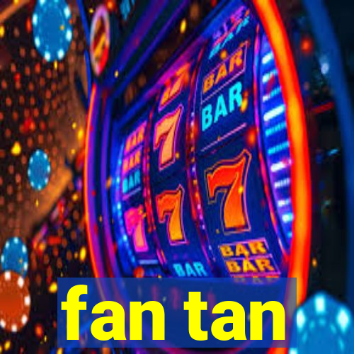 fan tan