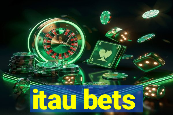 itau bets