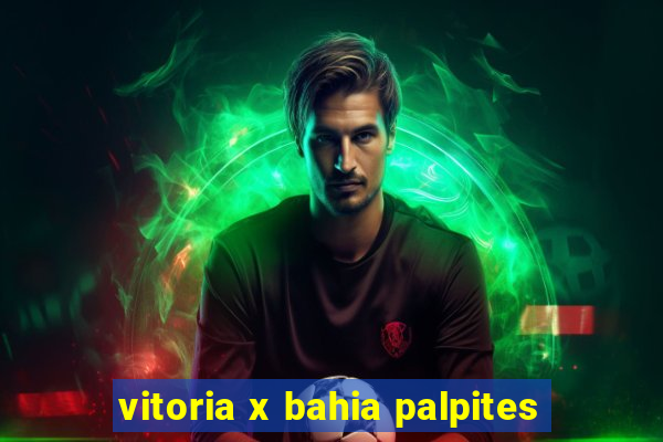 vitoria x bahia palpites