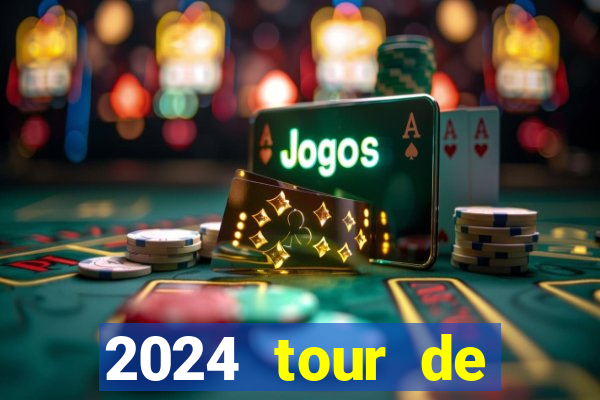 2024 tour de france stage locations casino mecca