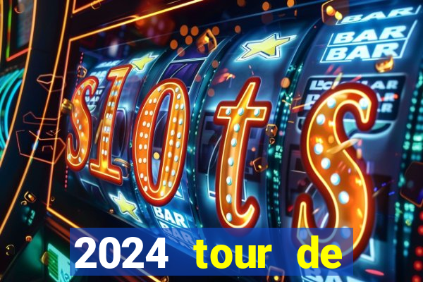 2024 tour de france stage locations casino mecca