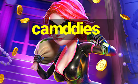 camddies