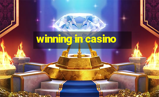 winning in casino