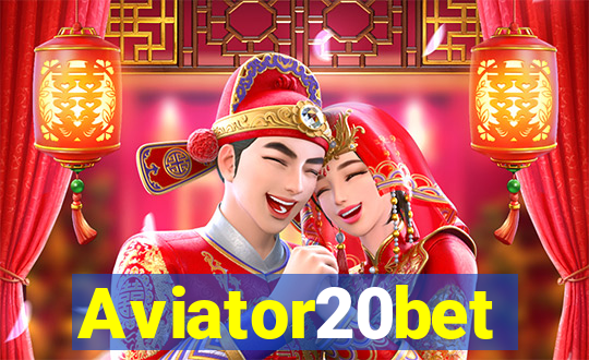 Aviator20bet