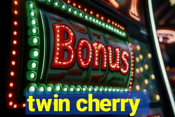 twin cherry