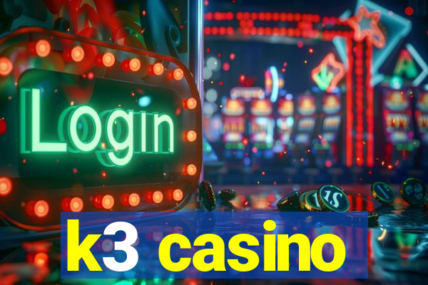 k3 casino