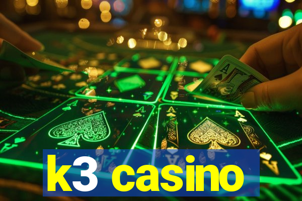 k3 casino