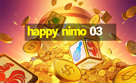 happy nimo 03