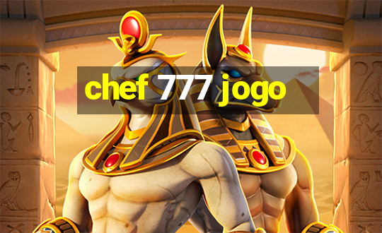 chef 777 jogo