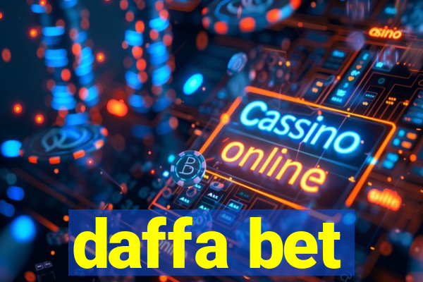 daffa bet