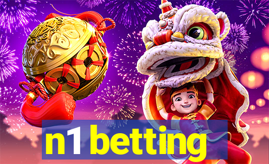 n1 betting