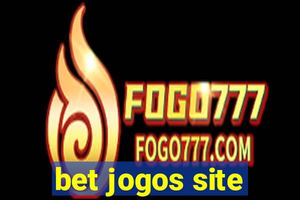 bet jogos site